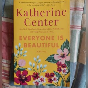 Everyone is beautiful,  book by Katherine Center